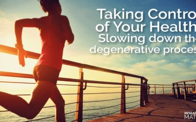 Take Control – Slow Down and Reverse the Degeneration Process